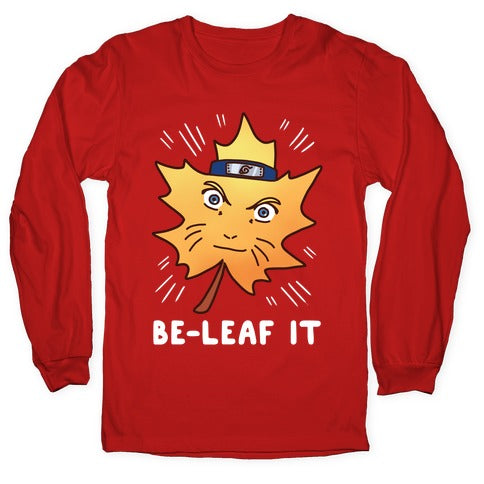 Be-Leaf It Longsleeve Tee